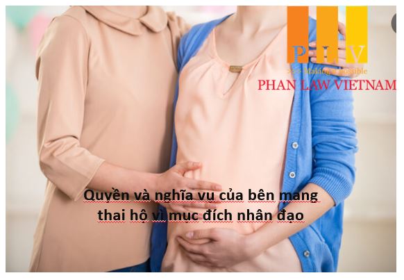 Quyền và nghĩa vụ của bên mang thai hộ vì mục đích nhân đạo