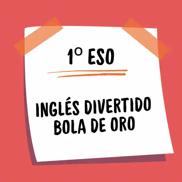 Clases de inglés para 1º ESO en Inglés Divertido Bola de Oro