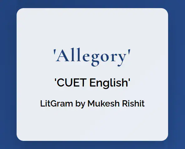 CUET English Allegory