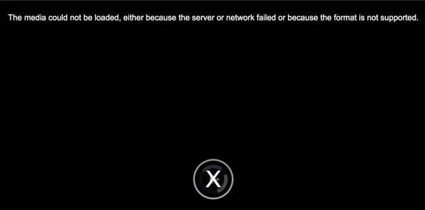 The-media-could-not-be-loaded-either-because-the-server-or-network-failed-or-because-the-format-is-not-supported