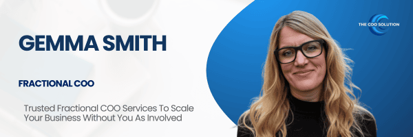 Gemma Smith, Stafford England, Fractional COO, The COO Solution