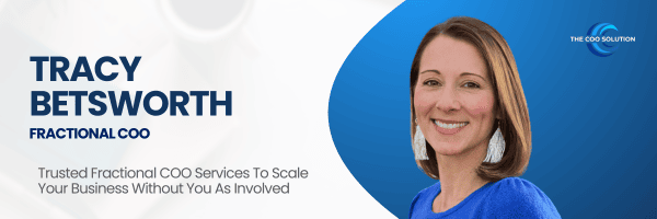 Tracy Betsworth, Raleigh, North Carolina, Fractional COO, The COO Solution