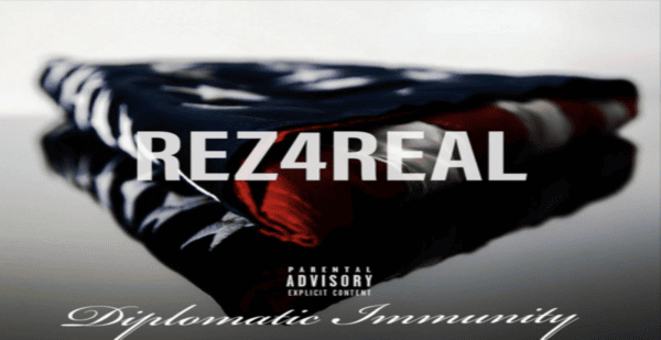 #FirstListen: Rez4Real (@Rez4Real) - "Diplomatic Immunity (Freestyle)"