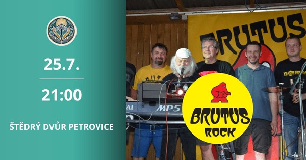 Koncert BRUTUS 25.7.2025