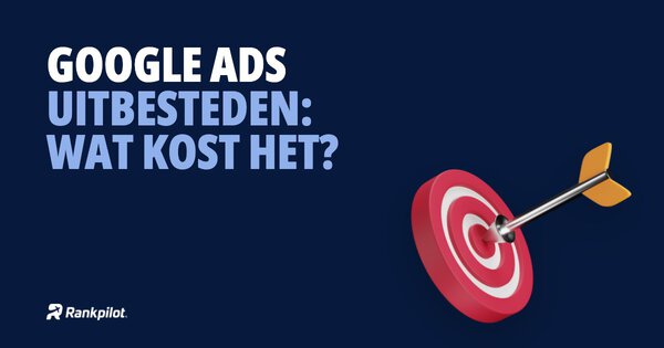 rankpilot kennisbank google ads uitbesteden navy