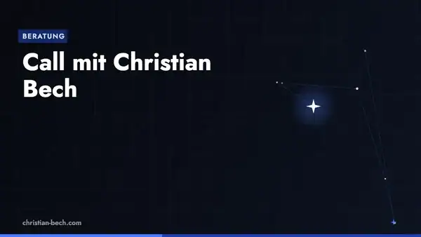 Call mit Christian Bech – Überblick