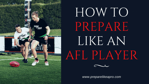 How to Prepare Like an AFL Player