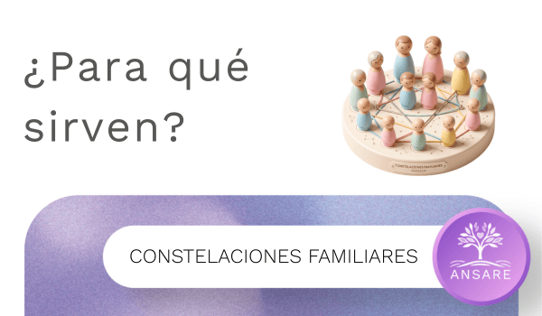 ¿Para qué sirven las constelaciones familiares y en qué casos se recomienda hacerlas?