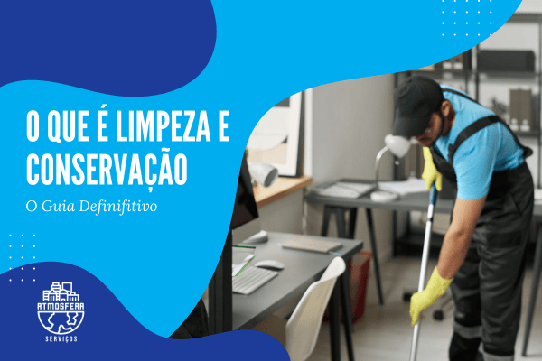 Limpeza e Conservação