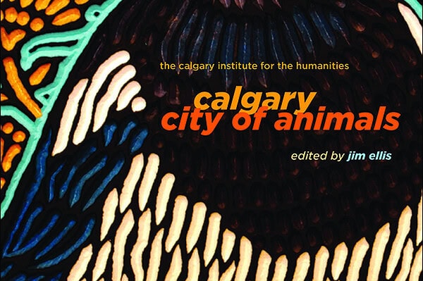Book Cover for: Calgary: City of Animals