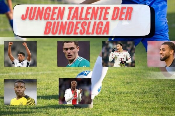 Die besten jungen Talente der Bundesliga Die Zukunft des deutschen Fußballs