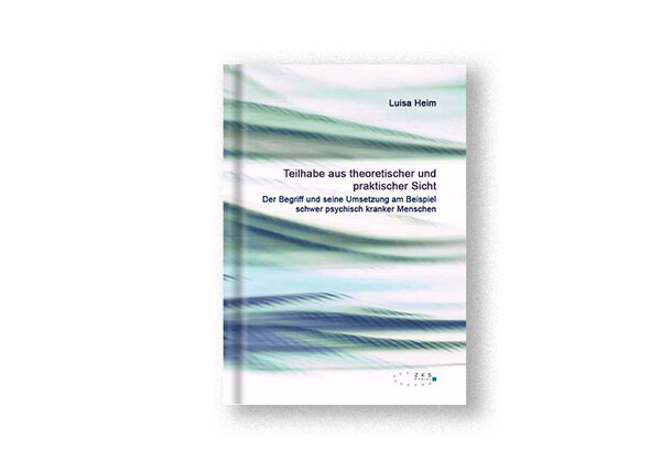 Teilhabe aus theoretischer und praktischer Sicht