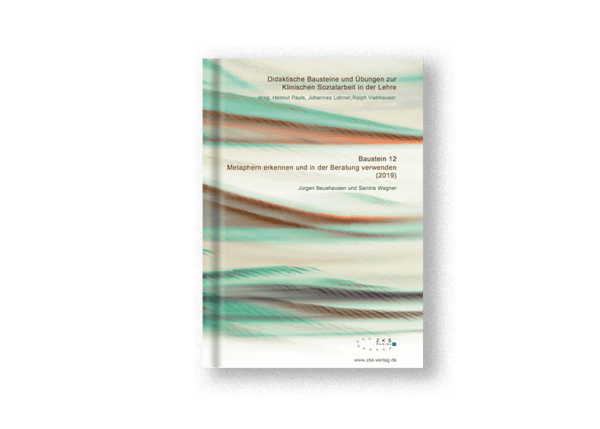 Baustein 12 - Metaphern erkennen und in der Beratung verwenden