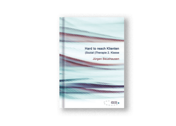 Hard to reach Klienten – (Sozial-)Therapie 2. Klasse