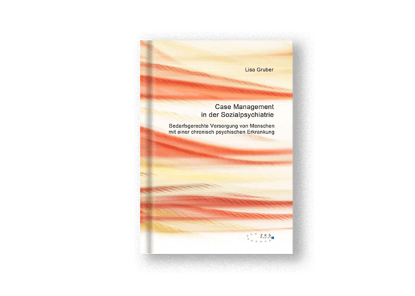 Case Management in der Sozialpsychiatrie