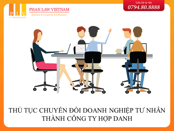 Thủ tục chuyển đổi doanh nghiệp tư nhân thành công ty hợp danh