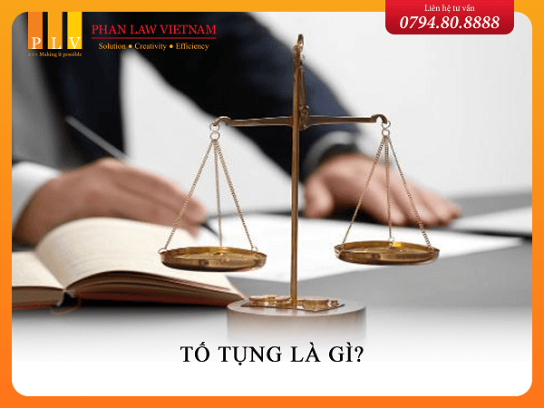 Tố tụng là gì? Người tham gia tố tụng gồm những ai? Tố tụng là gì?