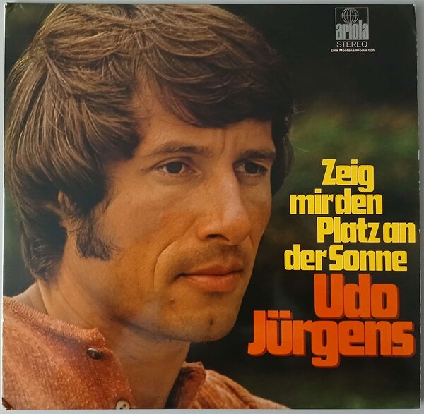 Udo Jürgens – "Zeig mir den Platz an der Sonne" (Ariola – C 85 700) Cover Vorderseite
