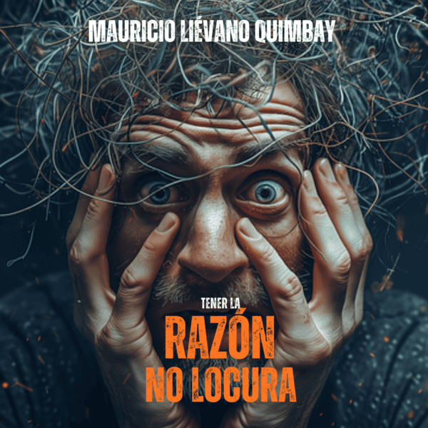 Tener la razón no locura