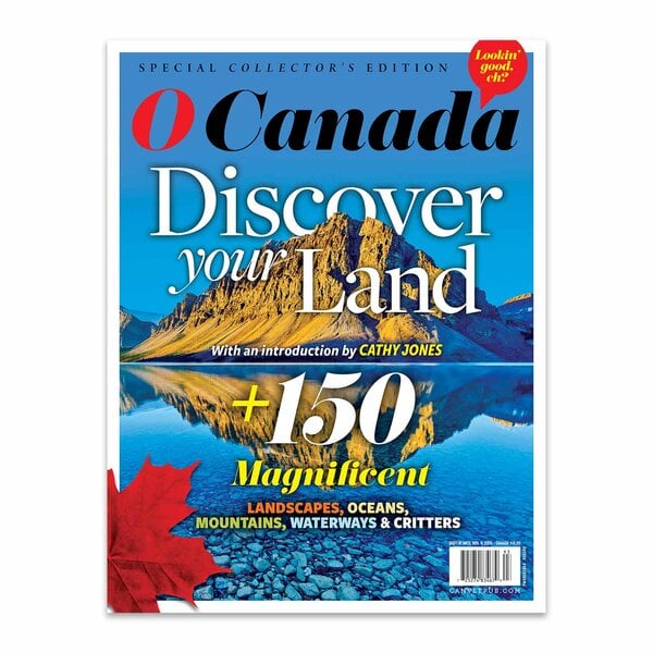 O Canada: Discover your land