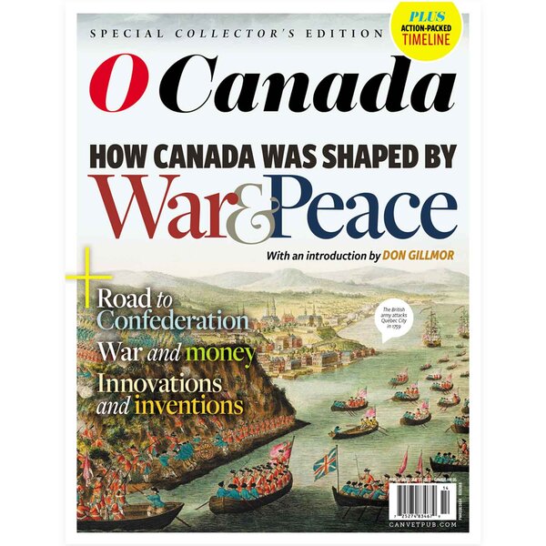 O Canada: How Canada was shaped by War & Peace