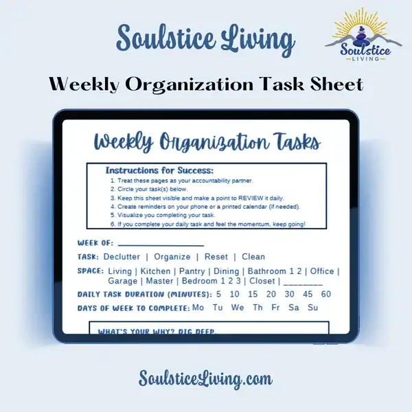 Weekly organization task sheet for decluttering, cleaning, and organizing home spaces like kitchen, bathroom, and bedroom to improve productivity and create a peaceful living environment.