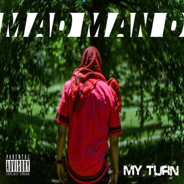 #FirstListen: Mad Man D (@TheMadManD) - "My Turn"