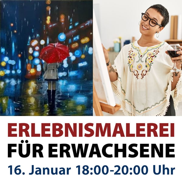 Erlebnismalerei  für Erwachsene - Frau mit Regenschirm - 16. Januar