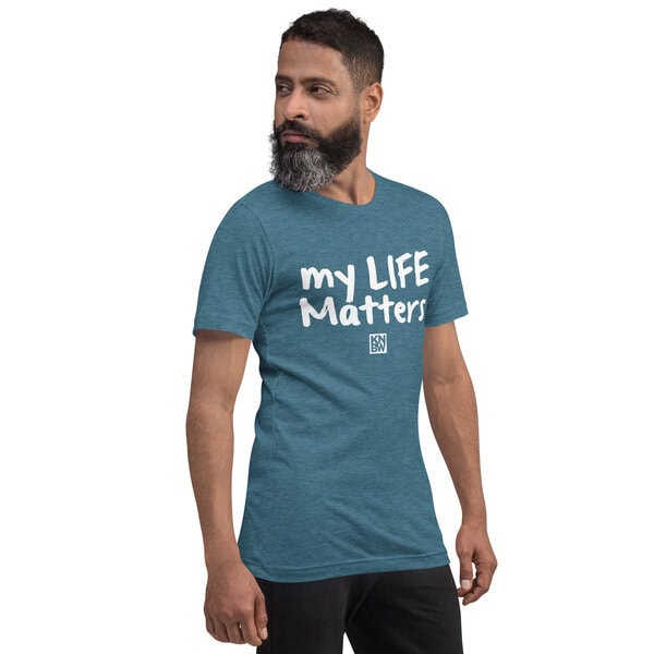 My Life Matters - Unisex t-shirt - Image 15