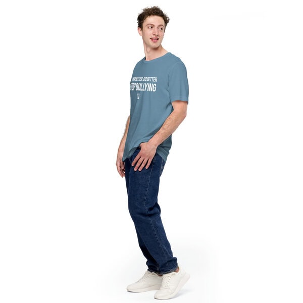 Stop Bullying - Unisex t-shirt - Image 12