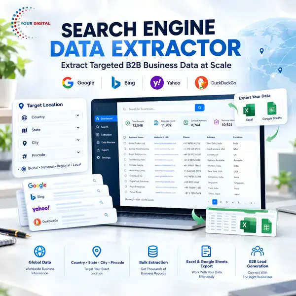 Search Engine Data Extractor by Your Digital for global B2B business data extraction, location-based targeting, and Excel and Google Sheets export.