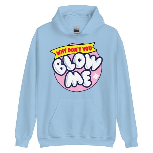 FUNNY - Blow Me Hoodie