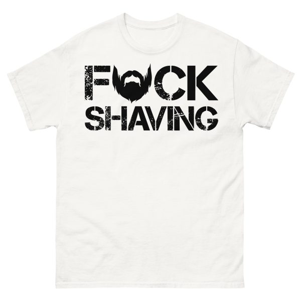 QUOTES - Fuck Shaving T-shirt