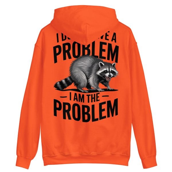 QUOTES - I Am The Problem Hoodie