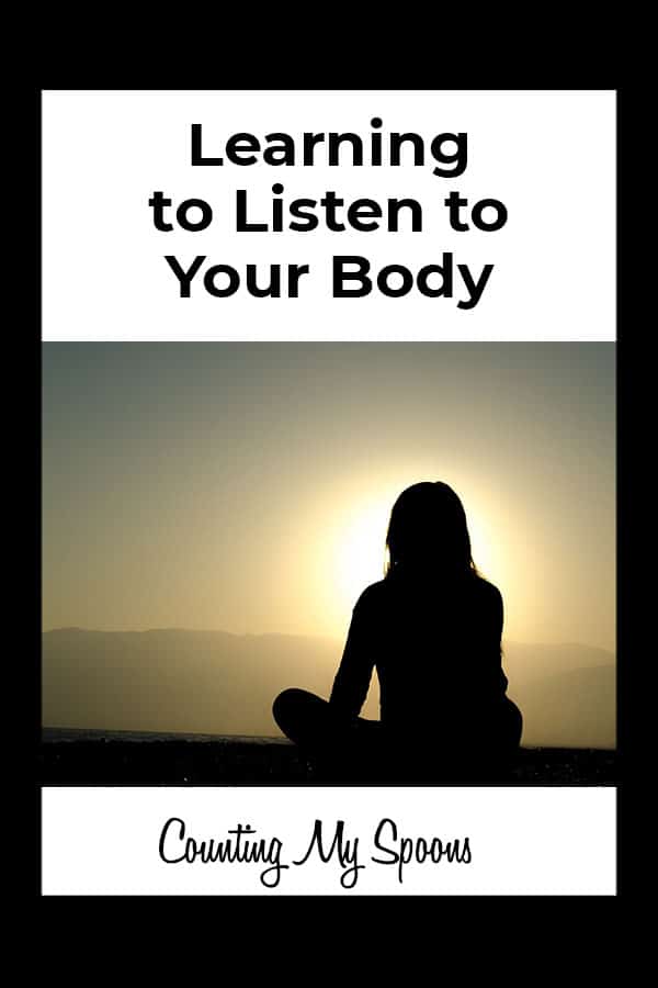 Learning to listen to your body