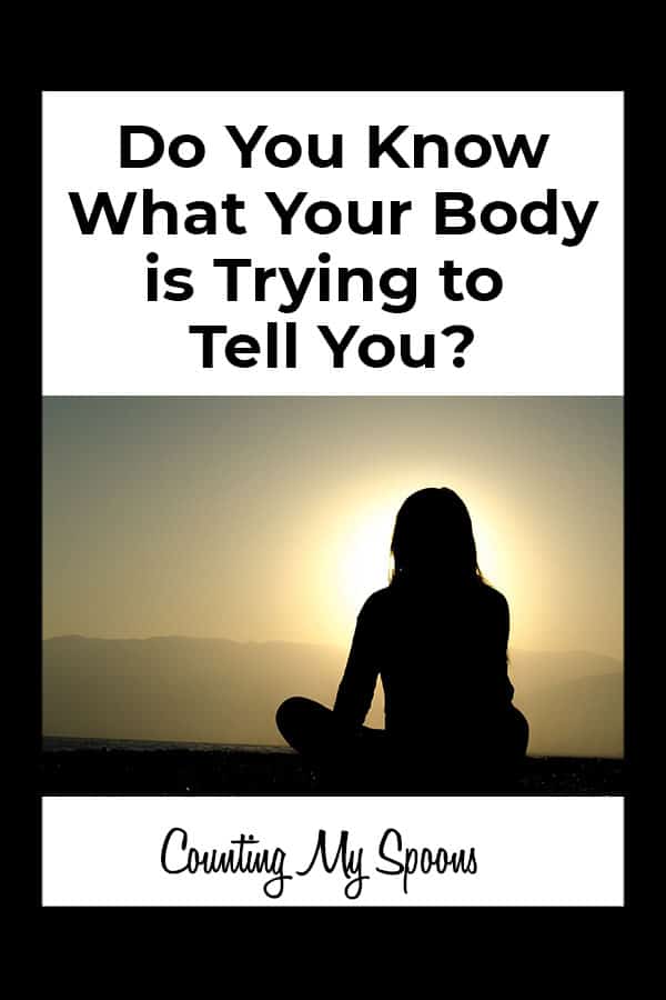 Do you know what your body is trying to tell you?