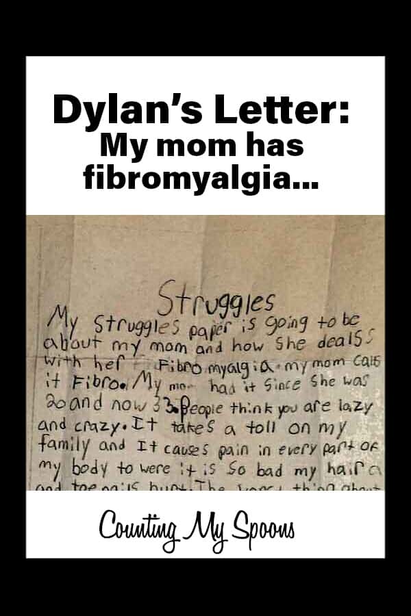 Dylan's Letter: My mom has fibromyalgia