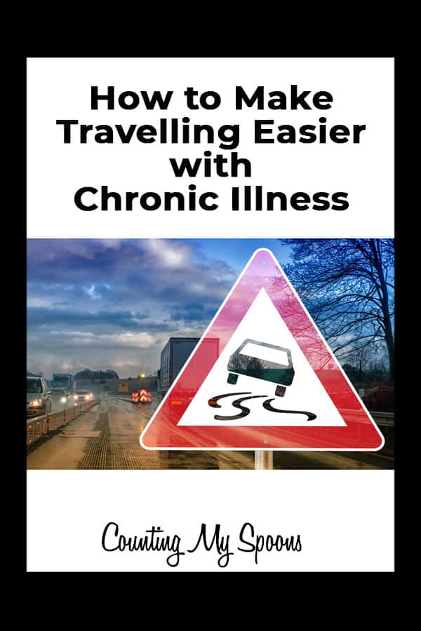 Tips to make travelling easier with chronic illness