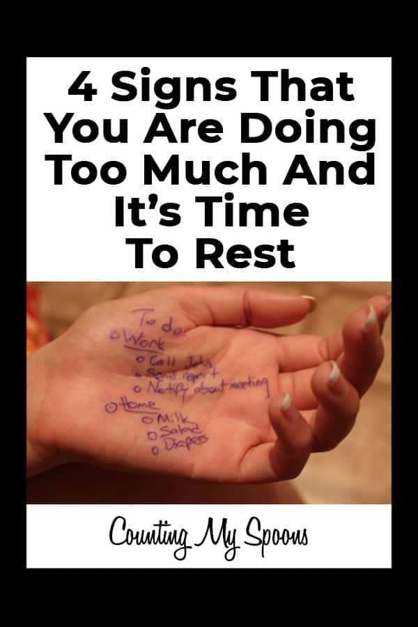 4 signs you are doing too much and it's time to rest