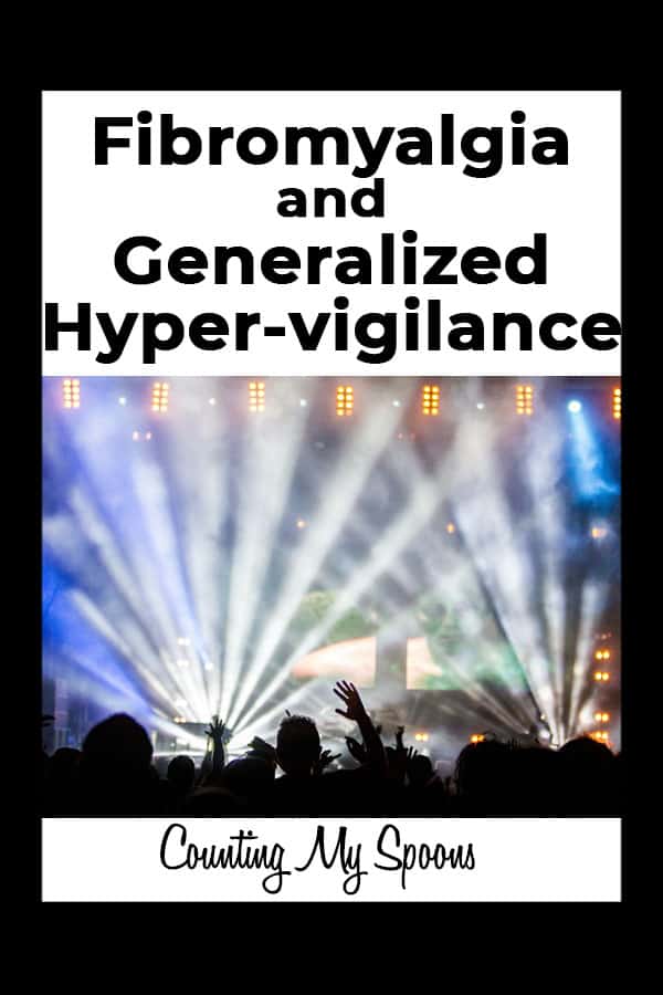 fibromyalgia and generalized hyper-vigilance