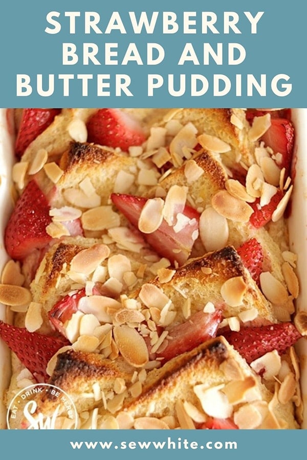 strawberry bread and butter pudding