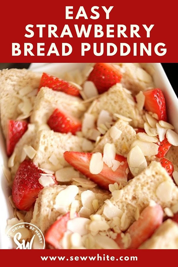 easy strawberry bread pudding pin