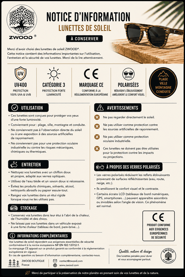 Mode d’emploi et précautions d’utilisation des lunettes de soleil Zwood® avec normes CE, informations de sécurité et caractéristiques techniques conformes à la réglementation européenne.