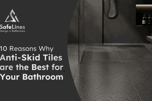 10 Reasons Why Anti-Skid Tiles are the Best for Your Bathroom