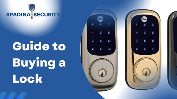 Lock buying guide Toronto
