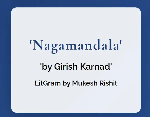 Nagamandala by Girish Karnad