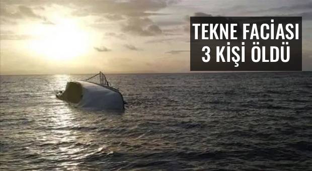 Alabora Olan Teknede 3 Kişi Öldü
