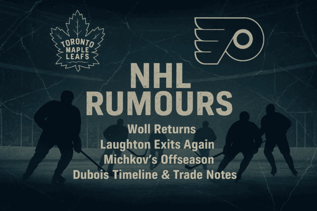 NHL Rumours: Woll Returns, Laughton Exits Again, Michkov’s Offseason, Dubois Timeline & League Trade Notes