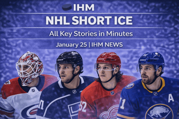 IHM NHL SHORT ICE - Top Stories in Minutes January 25, 2026 | IHM News