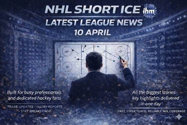 NHL SHORT ICE - April 10, 2026